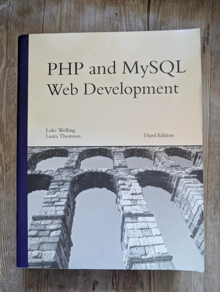 PHP and MySQL Web Development - Derde Editie, Ophalen of Verzenden, Zo goed als nieuw, Internet of Webdesign, Luke Welling, Laura Thomson