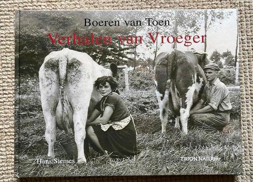 H. Siemes - Boeren van Toen - Verhalen van vroeger, Boeken, Wetenschap, Zo goed als nieuw, Ophalen