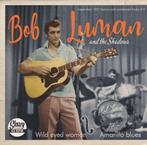 Bob Luman - Wild Eyed Woman 7"( rockabilly ), 7 inch, Single, Ophalen of Verzenden, Pop