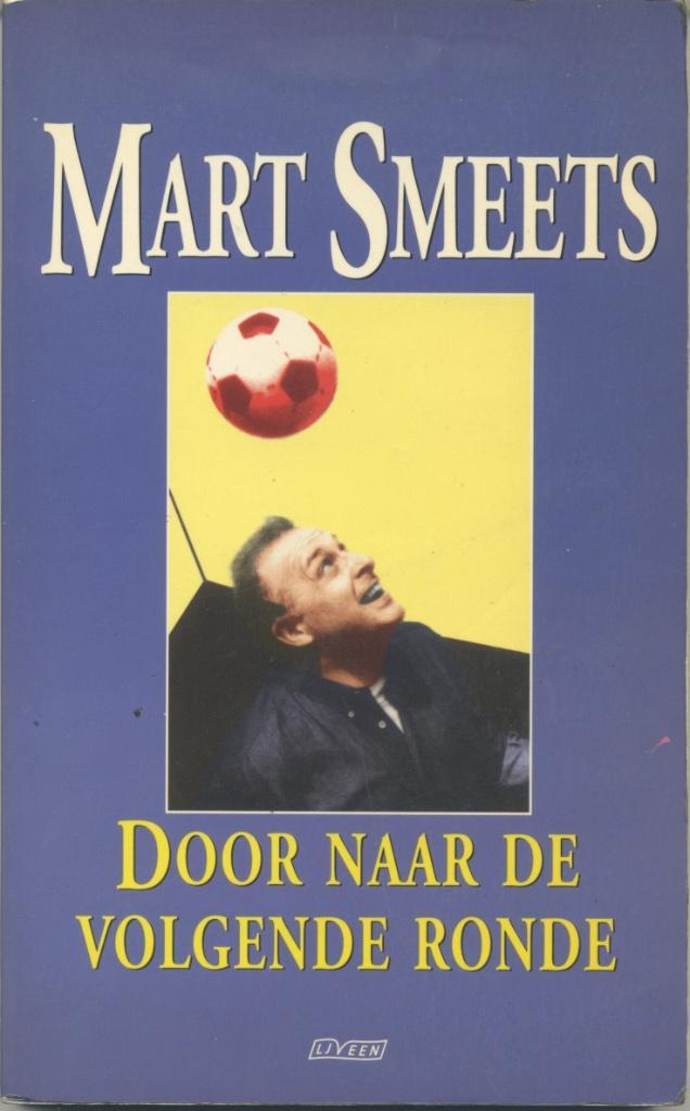 Door naar de volgende ronde / Mart Smeets - 2de druk - 1994, Boeken, Sportboeken, Gelezen, Lopen en Fietsen, Verzenden