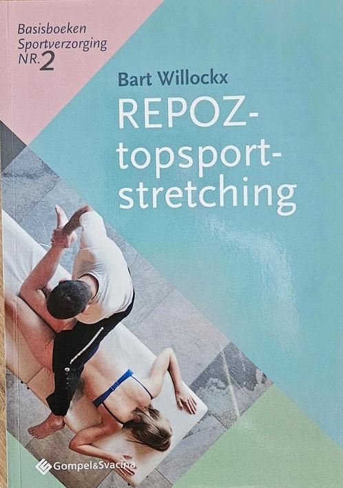 Bart Willockx - REPOZ-topsportstretching, Boeken, Wetenschap, Zo goed als nieuw, Ophalen of Verzenden