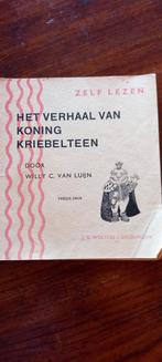 Het verhaal van Koning Kriebelteen - Willy C. van Luijn, Ophalen of Verzenden, Gelezen, Willy C. van Luijn, Sprookjes