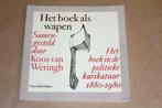 Het boek als wapen - Boek in politieke karikatuur 1880-1980, Gelezen, Ophalen of Verzenden, Nederland