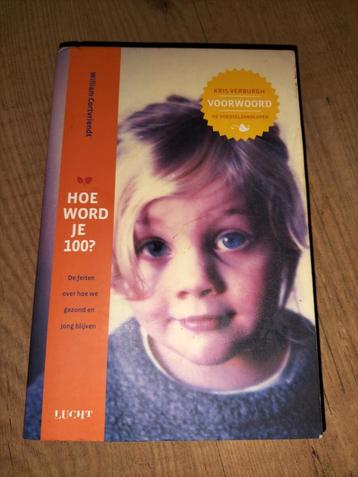 William Cortvriendt - Hoe word je 100? beschikbaar voor biedingen