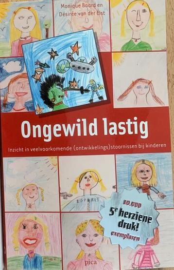 Boek ongewild lastig (ontwikkelings stoornissen bij kinderen beschikbaar voor biedingen