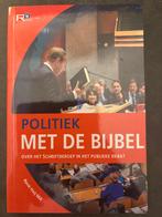 Politiek met de Bijbel - René Heij MA, Ophalen of Verzenden, Zo goed als nieuw, Christendom | Protestants