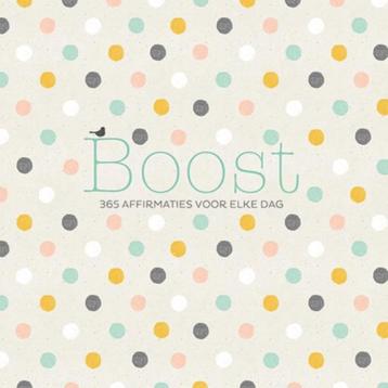 Boost 365 positieve affirmaties voor elke dag beschikbaar voor biedingen