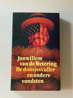 De doosjesvuller en andere vondsten - J.W. van de Wetering, Boeken, Literatuur, Ophalen of Verzenden, Zo goed als nieuw, Nederland