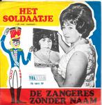 Zangeres zonder Naam-Het soldaatje, Gebruikt, 7 inch, Single, Ophalen of Verzenden