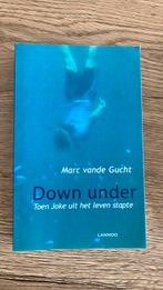 Marc vande Gucht - Down Under, Boeken, Politiek en Maatschappij, Nederland, Gelezen, Ophalen of Verzenden, Marc vande Gucht