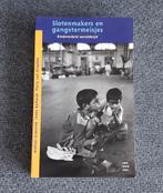 E. Groenink - Slotenmakers en gangstermeisjes, E. Groenink; I. Holtwijk; F. van Straaten, Ophalen of Verzenden, Zo goed als nieuw