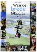 Waar De Brede Stroom... 1001 Weetjes Over Limburg, Ophalen of Verzenden, Zo goed als nieuw