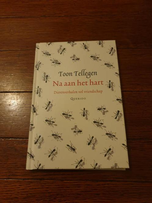 Toon Tellegen - Na aan het hart, Boeken, Literatuur, Zo goed als nieuw, Nederland, Ophalen of Verzenden