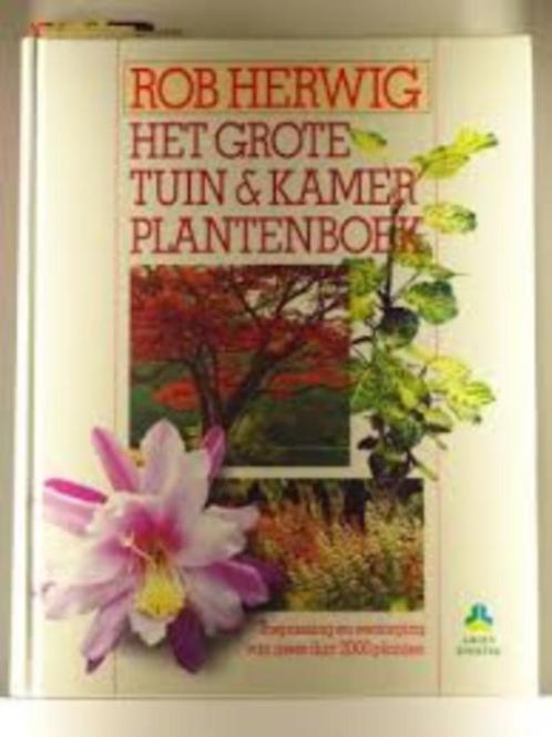 Rob herwig - Het grote tuin en kamerplantenboek, Boeken, Wonen en Tuinieren, Zo goed als nieuw, Tuinieren en Tuinplanten, Ophalen of Verzenden