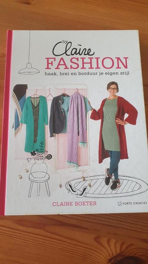 Claire Boeter - By Claire Fashion, Boeken, Hobby en Vrije tijd, Zo goed als nieuw, Breien en Haken, Ophalen of Verzenden