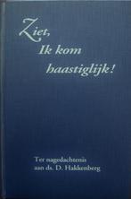 Ds. D Hakkenberg: Ziet, Ik kom haastiglijk, Ophalen of Verzenden, Gelezen, Ds. D Hakkenberg, Christendom | Protestants