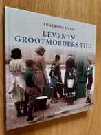 boek leven in grootmoeders tijd terra, Boeken, Ophalen of Verzenden, 20e eeuw of later, Gelezen