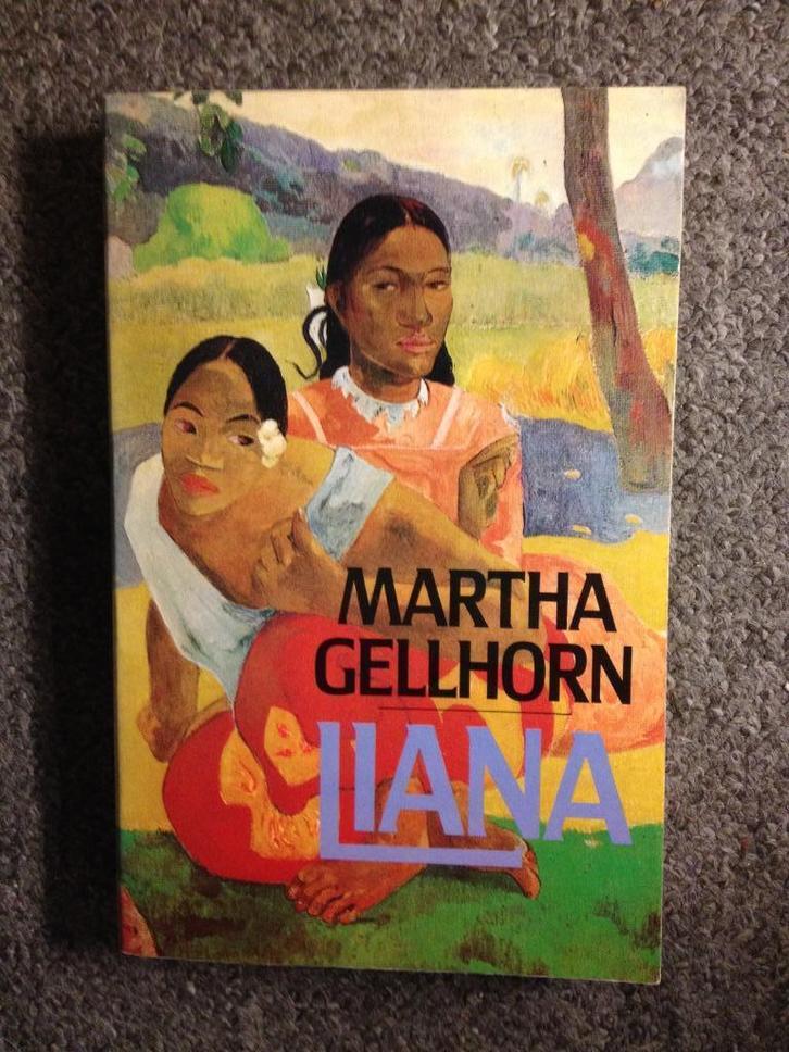 Liana (Roman); door Martha Gellhorn #Caraiben, Boeken, Romans, Gelezen, Amerika, Ophalen of Verzenden