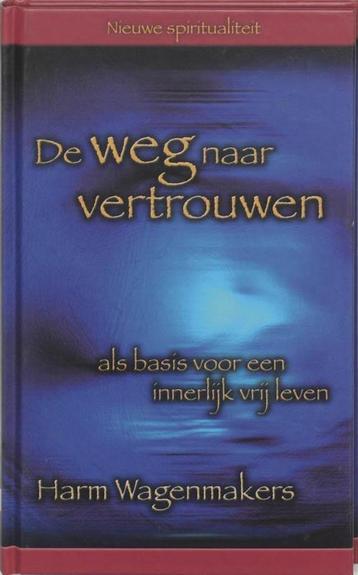 De weg naar vertrouwen - Harm Wagenmakers   beschikbaar voor biedingen