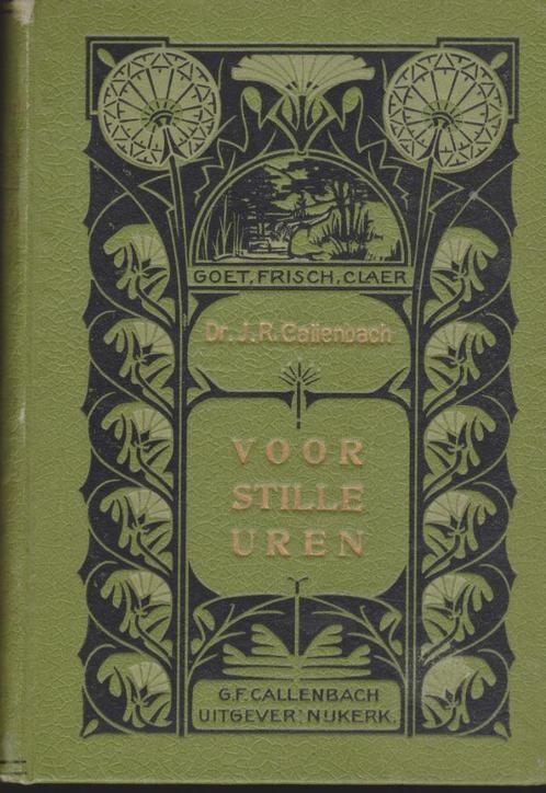 Dr.J.R.CALLENBACH - VOOR STILLE UREN, Antiek en Kunst, Antiek | Boeken en Bijbels, Ophalen of Verzenden
