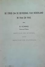 De strijd om de bevrijding van Nederland in 1944 en 1945, Verzenden, Tweede Wereldoorlog, Gelezen, Algemeen