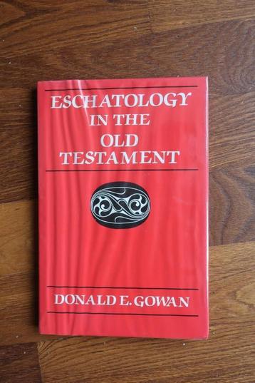 Eschatology in the Old Testament Gowan beschikbaar voor biedingen