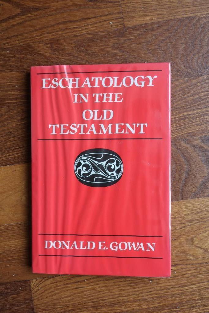 Eschatology in the Old Testament Gowan, Boeken, Godsdienst en Theologie, Zo goed als nieuw, Christendom | Katholiek, Christendom | Protestants