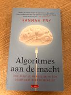 Hannah Fry - Algoritmes aan de macht, Maatschappij en Samenleving, Ophalen of Verzenden, Wereld, Zo goed als nieuw