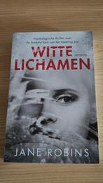Boek Witte Lichamen - Jane Robins, Ophalen of Verzenden, Nieuw, Spiritualiteit algemeen, Overige typen