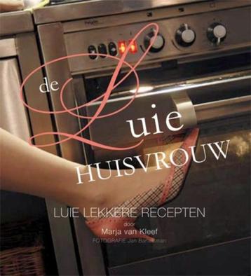 De luie huisvrouw / luie lekkere recepten / Marja van Kleef beschikbaar voor biedingen