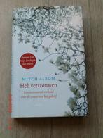 Mitch Albom - Heb vertrouwen (Hardcover met stofomslag), Ophalen of Verzenden, Zo goed als nieuw, Nederland