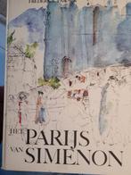 Het Parijs van Simenon - Frederick Franck, Ophalen of Verzenden, Zo goed als nieuw, Overige onderwerpen, Frederick Franck