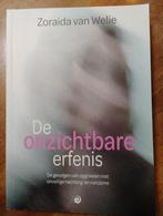 De Onzichtbare Erfenis - Zoraida van Welie, Zoraida van Welie, Klinische psychologie, Ophalen of Verzenden, Zo goed als nieuw