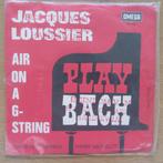 single Jacques Loussier: Air On A G String, Gebruikt, 7 inch, Single, Ophalen of Verzenden