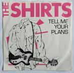 Shirts - tell me your plans, Gebruikt, 7 inch, Single, Ophalen of Verzenden