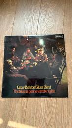 LP Oscar Benton Blues Band: The blues is gonna wreck my life, Ophalen of Verzenden, Zo goed als nieuw, Blues