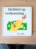 Dribbel op verkenning van Eric Hill, Boeken, Prentenboeken en Plaatjesalbums, Gelezen, Prentenboek, Ophalen