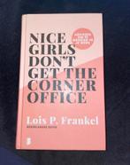 Nice girls don’t get the corner office, Boeken, Advies, Hulp en Training, Ophalen of Verzenden, Zo goed als nieuw