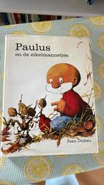 Paulus en de eikelmannetjes Jean Dulieu, Ophalen of Verzenden, Zo goed als nieuw