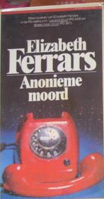Anonieme Moord - Elizabeth Ferrars, Ophalen of Verzenden, Zo goed als nieuw, Elizabeth Ferrars