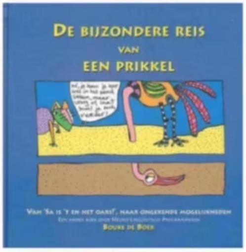 De bijzondere reis van een prikkel (over NLP) Bouke de Boer, Boeken, Wetenschap, Zo goed als nieuw, Ophalen of Verzenden