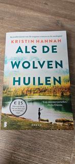 Kirstin Hannah, als de wolven huilen, Ophalen of Verzenden, Zo goed als nieuw, Nederland