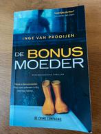 De bonusmoeder -  Inge van Prooijen, Ophalen, Inge van Prooijen, Zo goed als nieuw, Nederland
