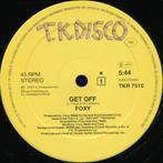 12" Maxi-Single (Disco) : FOXY - Get Off (5:44), Gebruikt, Ophalen of Verzenden, Maxi-single, 12 inch