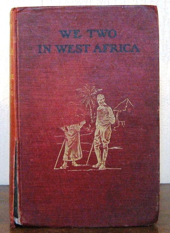 We Two in West Africa 1909 Moore HC Afrika Goudkust, Antiek en Kunst, Antiek | Boeken en Bijbels, Ophalen of Verzenden