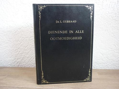 Ds. L. Gebraad - Dienende in alle ootmoedigheid, Boeken, Godsdienst en Theologie, Gelezen, Christendom | Protestants, Ophalen of Verzenden