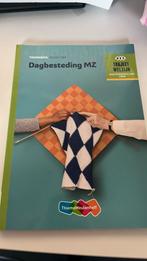 Theorieboek Dagbesteding MZ traject Welzijn, Ophalen of Verzenden, Zo goed als nieuw, Overige niveaus, Nederlands