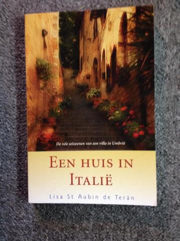 Een huis in Italie; door Lisa St Aubin de Teran #Italie beschikbaar voor biedingen