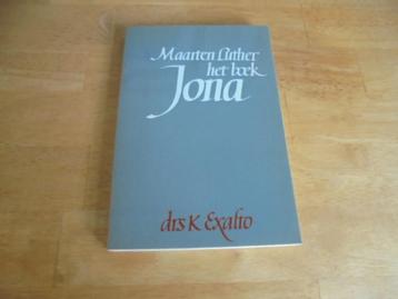 Maarten luther het boek jona - Exalto, K beschikbaar voor biedingen