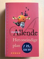 Isabel Allende - Het oneindige plan, Ophalen of Verzenden, Zo goed als nieuw, Isabel Allende
